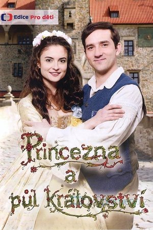 Princesė Ir Pusė Karalystės
