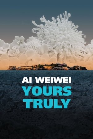 Ai Weiwei. Nuoširdžiai Jūsų