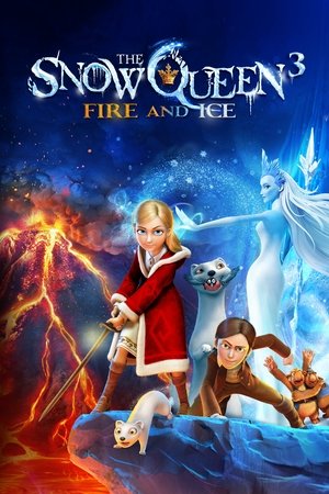 Sniego karalienė 3. Ugnis ir ledas